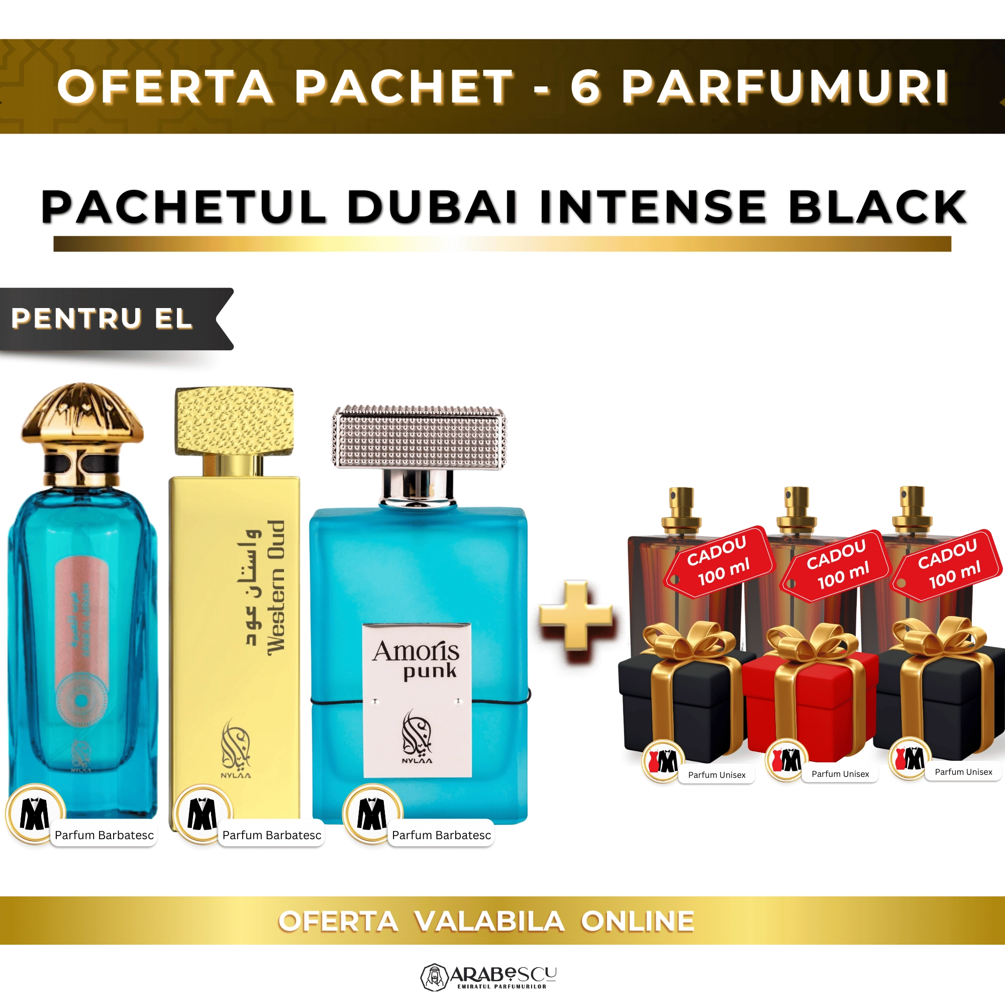 Arab Al Airah + Western Oud + Amoris Punk + 3x Parfumuri Cadou