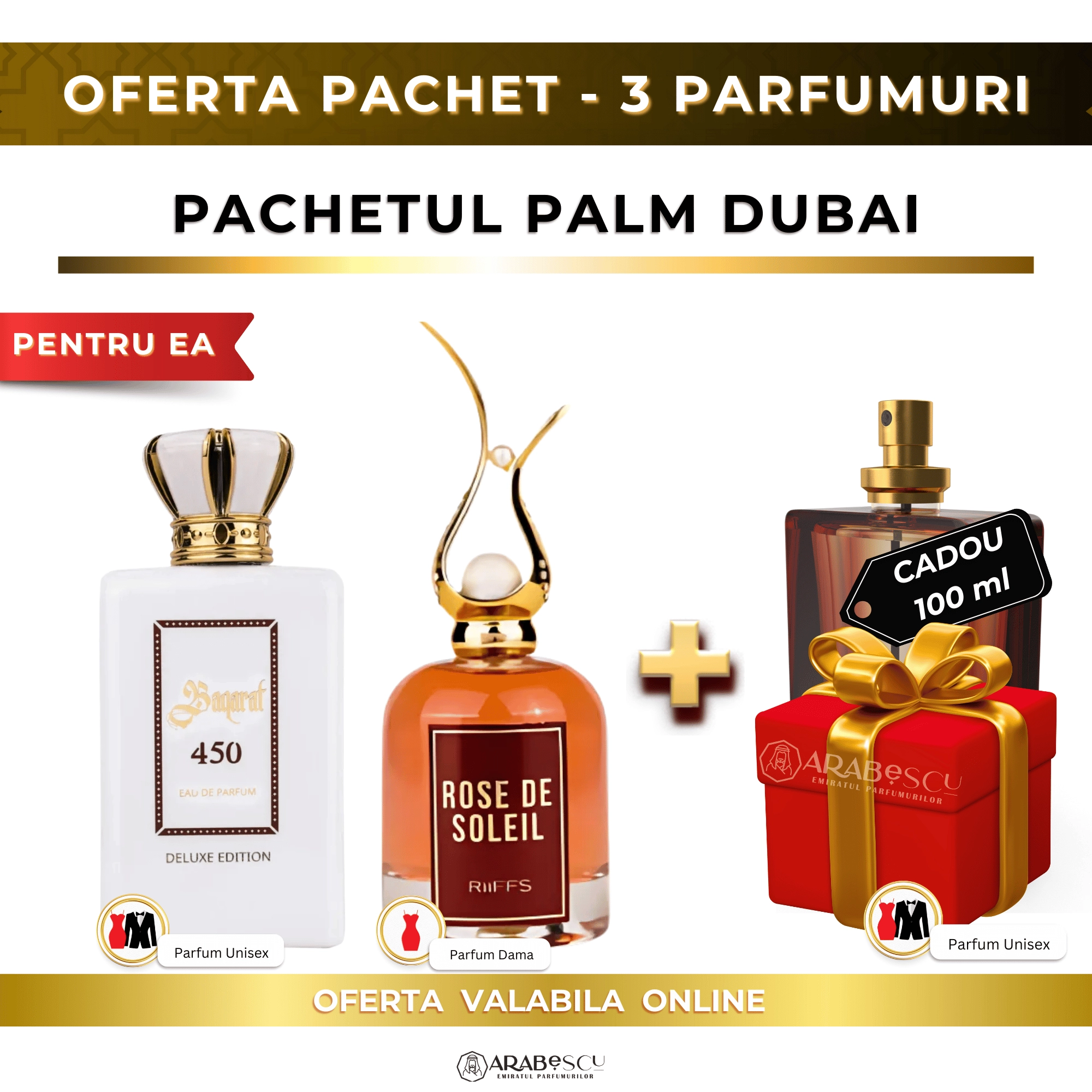 Baqarat 450 + Rose de Soleil + Parfum Cadou
