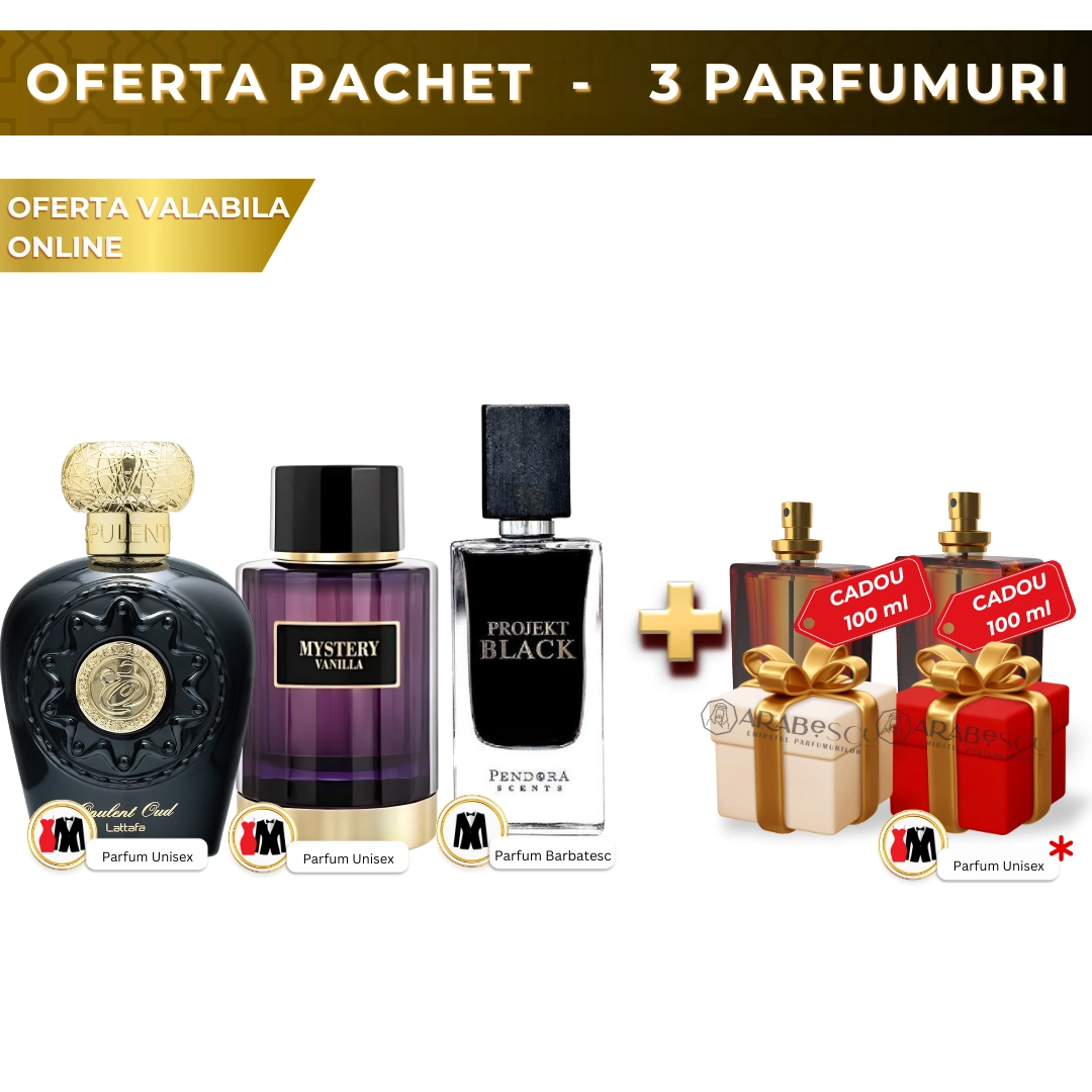 Opulent Oud + Projekt Black + Mystery Vanilla + 2xParfumuri Cadou