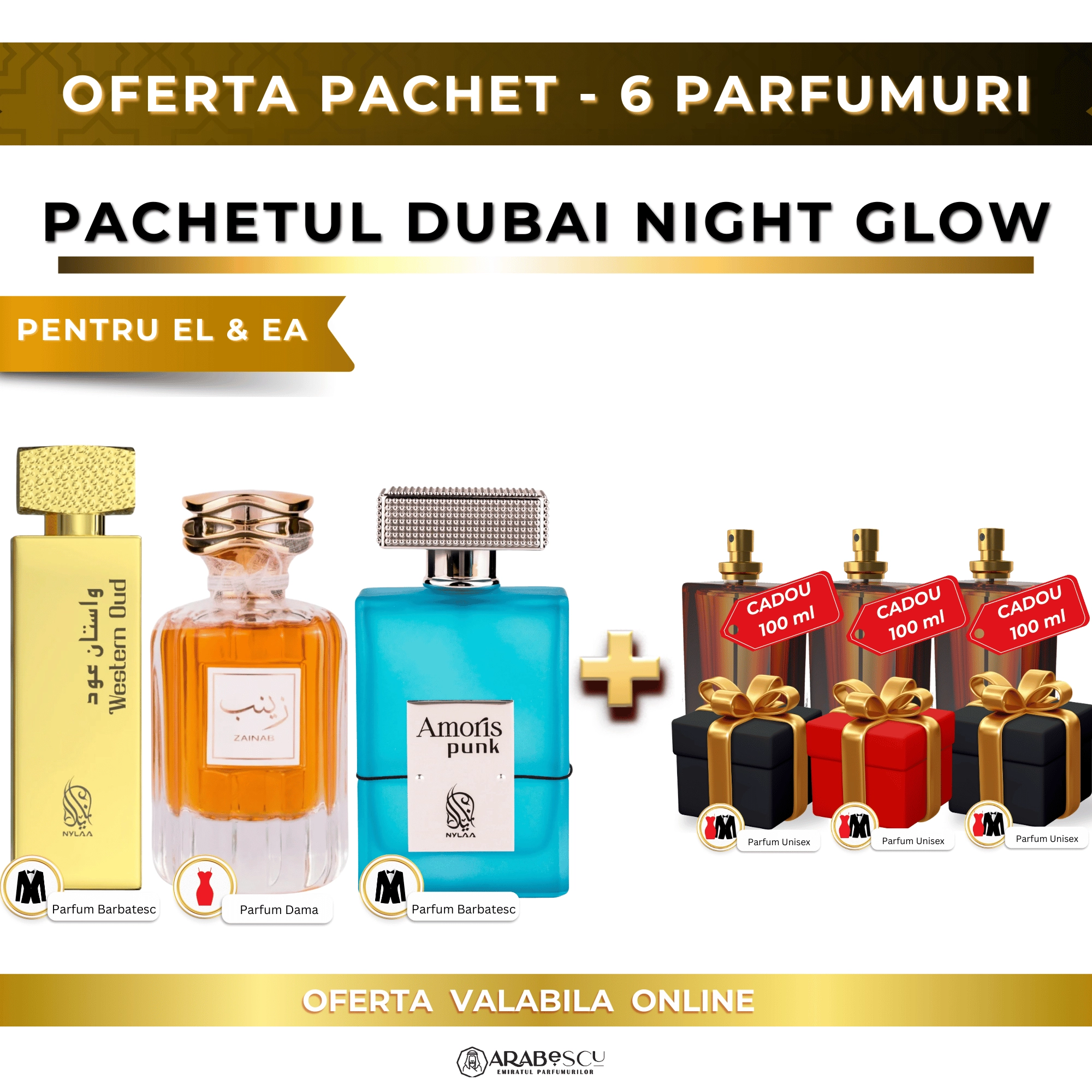 Western Oud + Zainab + Amoris Punk + 3x Parfumuri Cadou